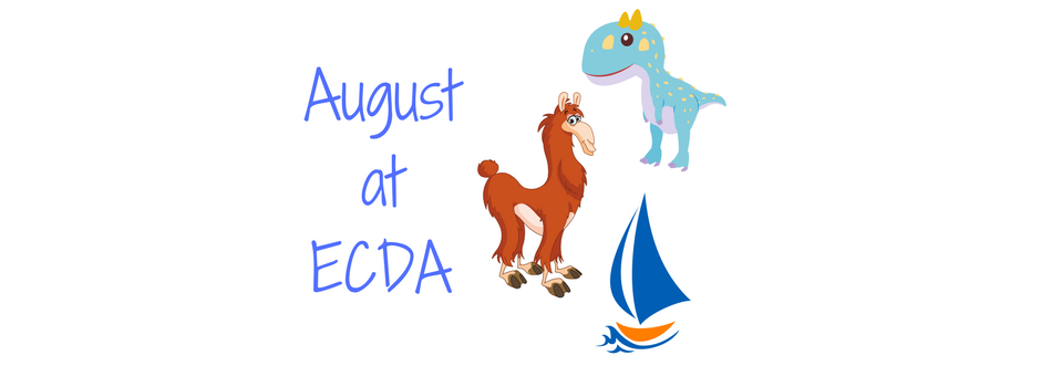 "August at ECDA" illustrations of: dinosaur, sailboat and llama