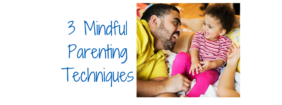 Mindful Parenting